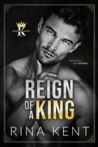 Featured image for Résumé de « Reign of a King » par Rina Kent