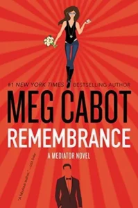 Featured image for Résumé de « Remembrance » par Meg Cabot