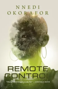 Featured image for Résumé de "Contrôle à distance" par Nnedi Okorafor