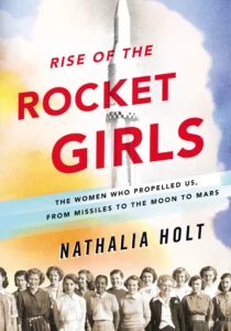 Featured image for Résumé de "Rise of the Rocket Girls" par Nathalia Holt