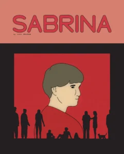 Featured image for Résumé de 'Sabrina' par Nick Drnaso