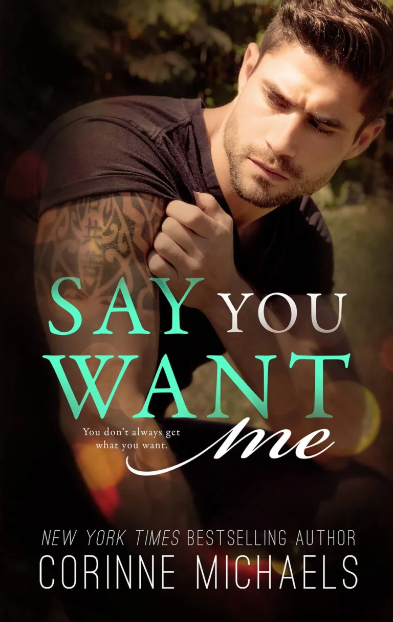 Featured image for Résumé de 'Say You Want Me' par Corinne Michaels