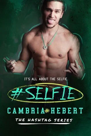 Featured image for Résumé de '#Selfie' par Cambria Hebert