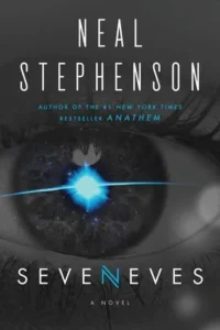 Featured image for Résumé de 'Seveneves' par Neal Stephenson