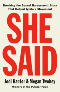 Featured image for Résumé de « She Said: Breaking the Sexual Harassment Story That Helped Ignite a Movement » par Jodi Kantor et Megan Twohey