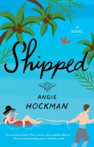 Featured image for Résumé de 'Shipped' par Angie Hockman