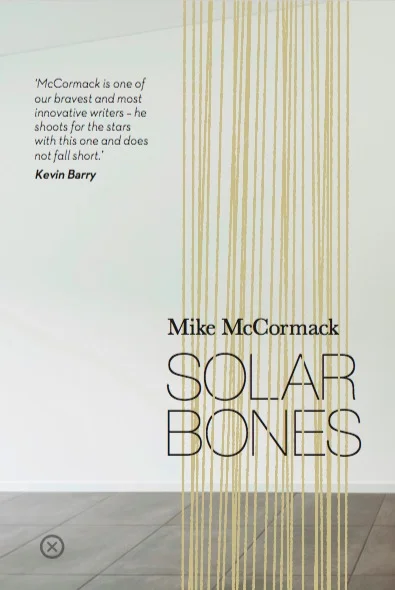 Featured image for Résumé de 'Solar Bones' par Mike McCormack