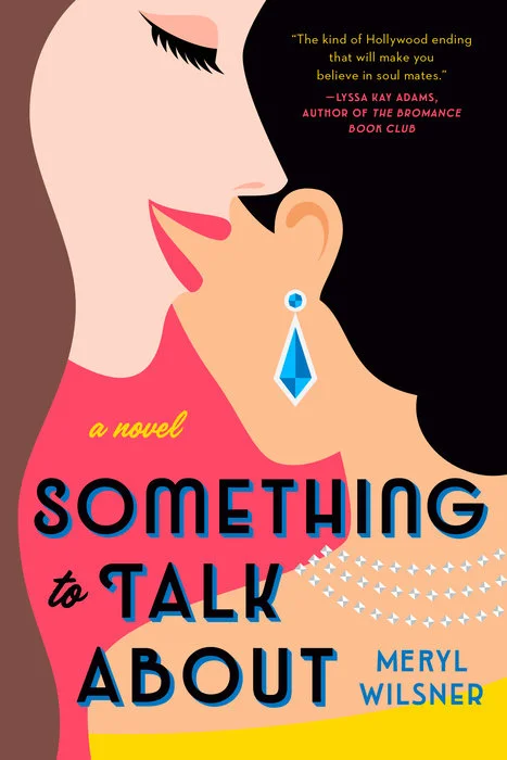 Featured image for Résumé de 'Something to Talk About' par Meryl Wilsner