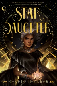 Featured image for Résumé de 'Star Daughter' par Shveta Thakrar
