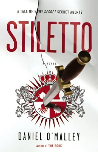 Featured image for Résumé de 'Stiletto' par Daniel O'Malley