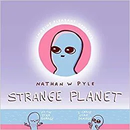 Featured image for Résumé de "Strange Planet" par Nathan W. Pyle