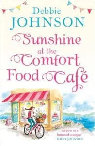 Featured image for Résumé de "Un rayon de soleil au café des réconforts" par Debbie Johnson