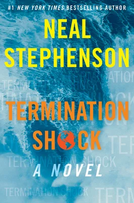 Featured image for Résumé de 'Termination Shock' par Neal Stephenson