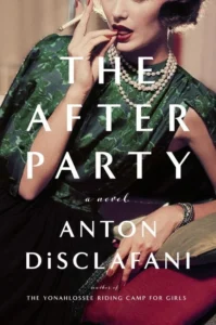 Featured image for Résumé de « The After Party » par Anton DiSclafani