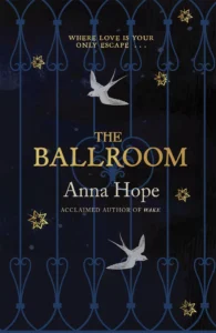 Featured image for Résumé de 'La Salle de bal' par Anna Hope