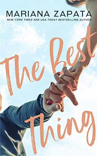 Featured image for Résumé de « The Best Thing » par Mariana Zapata