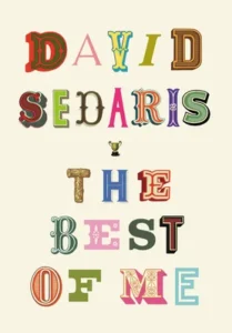 Featured image for Résumé de "The Best of Me" par David Sedaris