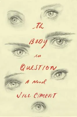 Featured image for Résumé de "The Body in Question" par Jill Ciment