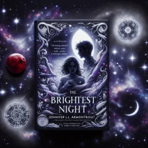 Featured image for Résumé de 'La Nuit la plus brillante' par Jennifer L. Armentrout