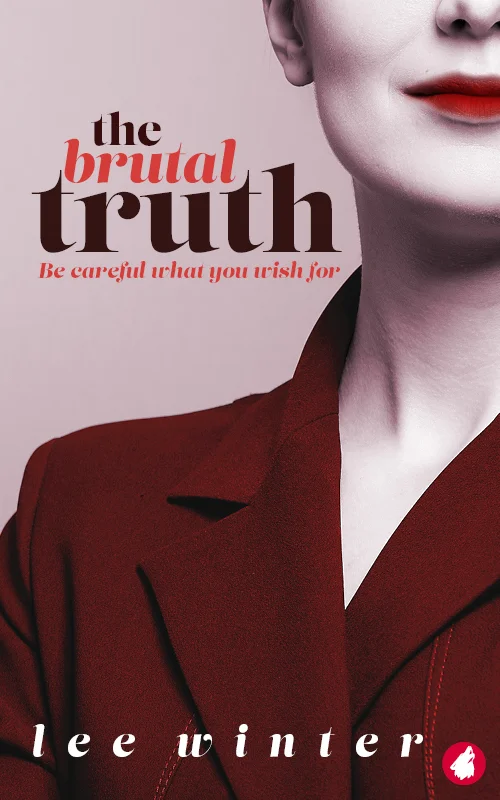 Featured image for Résumé de « The Brutal Truth » par Lee Winter