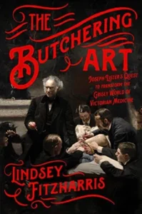 Featured image for Résumé de "The Butchering Art" par Lindsey Fitzharris