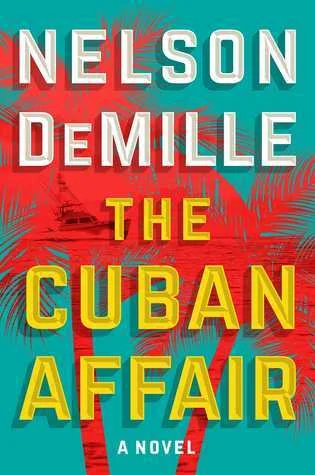 Featured image for Résumé de "L'Affaire cubaine" par Nelson DeMille