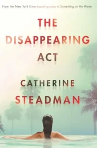 Featured image for Résumé de "The Disappearing Act" par Catherine Steadman