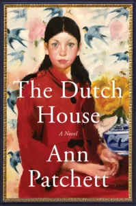 Featured image for Résumé de « Le Dutch House » par Ann Patchett