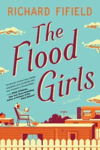 Featured image for Résumé de 'The Flood Girls' par Richard Fifield