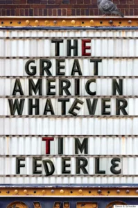 Featured image for Résumé de "The Great American Whatever" par Tim Federle