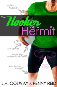 Featured image for Résumé de 'The Hooker and the Hermit' par L.H. Cosway et Penny Reid