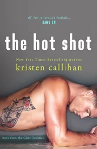 Featured image for Résumé de "The Hot Shot" par Kristen Callihan