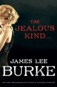 Featured image for Résumé de 'The Jealous Kind' par James Lee Burke
