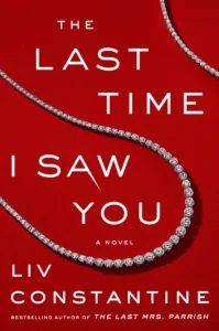 Featured image for Résumé de « The Last Time I Saw You » par Liv Constantine