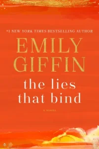 Featured image for Résumé de 'Les mensonges qui nous unissent' par Emily Giffin