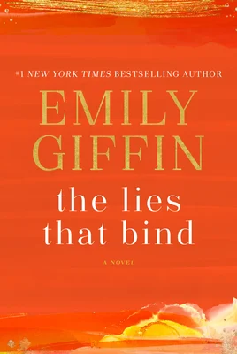 Featured image for Résumé de 'Les mensonges qui nous unissent' par Emily Giffin