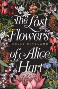 Featured image for Résumé de 'Les fleurs perdues d'Alice Hart' par Holly Ringland