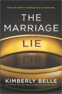 Featured image for Résumé de "The Marriage Lie" par Kimberly Belle