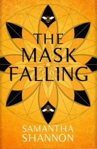 Featured image for Résumé de 'The Mask Falling' par Samantha Shannon