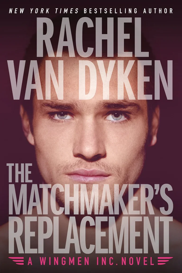 Featured image for Résumé de "The Matchmaker's Replacement" par Rachel Van Dyken