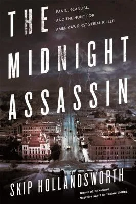 Featured image for Résumé de "The Midnight Assassin" par Skip Hollandsworth