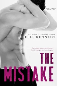 Featured image for Résumé de 'The Mistake' par Elle Kennedy