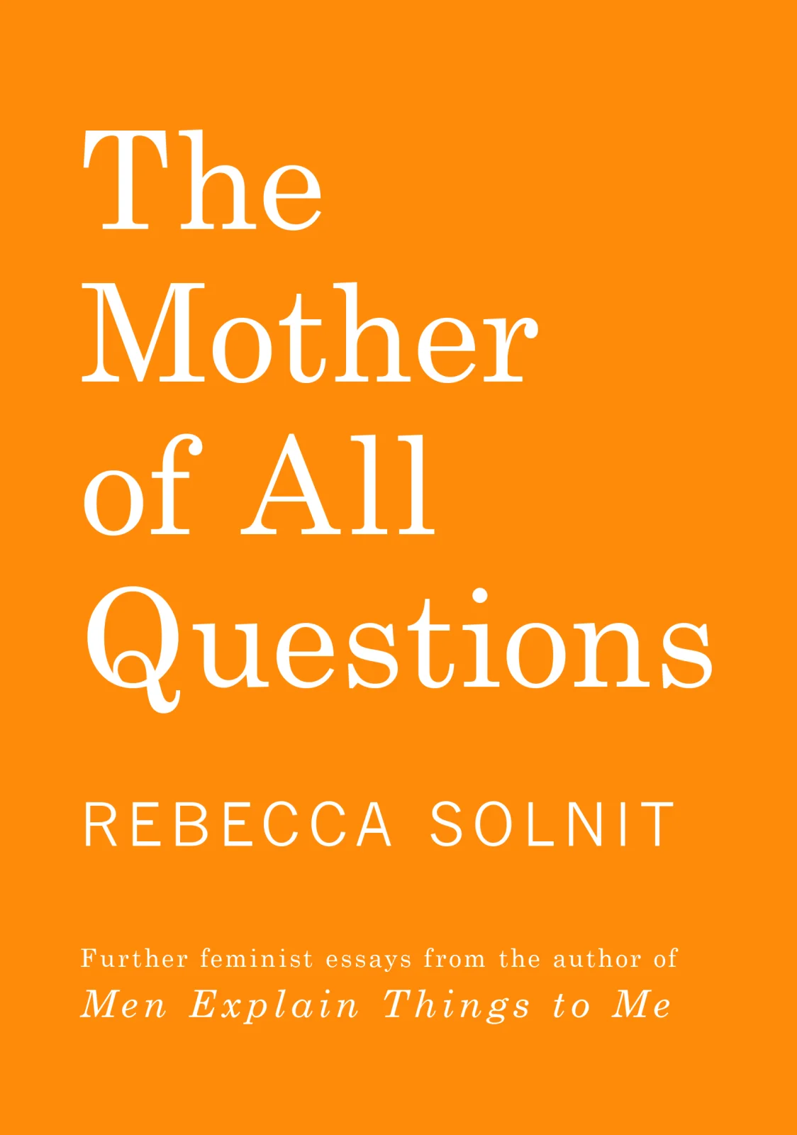 Featured image for Résumé de « La Mère de toutes les questions » par Rebecca Solnit