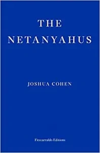 Featured image for Résumé de 'The Netanyahus' par Joshua Cohen