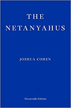 Featured image for Résumé de 'The Netanyahus' par Joshua Cohen