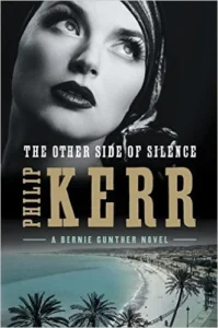 Featured image for Résumé de 'L'autre côté du silence' par Philip Kerr
