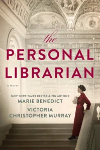 Featured image for Résumé de « The Personal Librarian » par Marie Benedict et Victoria Christopher Murray