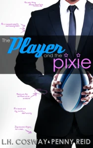 Featured image for Résumé de "The Player and the Pixie" par L.H. Cosway et Penny Reid