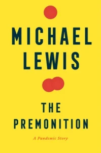 Featured image for Résumé de "The Premonition: A Pandemic Story" par Michael Lewis
