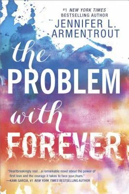Featured image for Résumé de « The Problem with Forever » par Jennifer L. Armentrout
